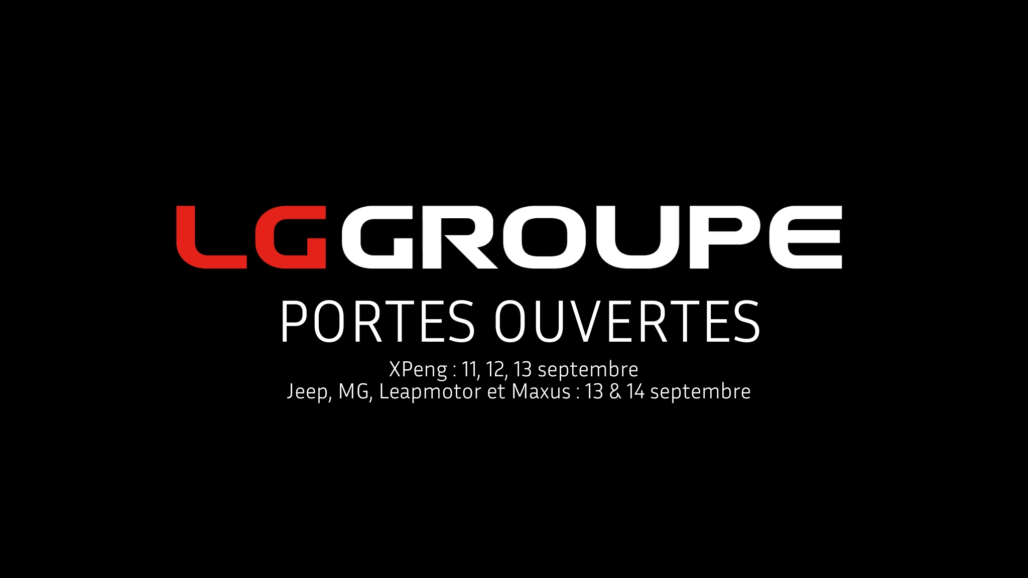 Portes Ouvertes Groupe LG – Découvrez XPeng et toutes nos nouveautés